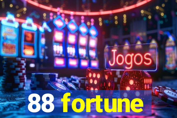 88 fortune