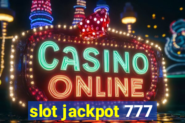 slot jackpot 777