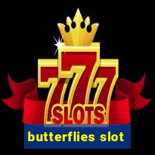 butterflies slot