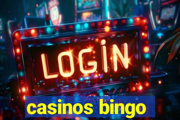 casinos bingo