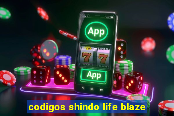 codigos shindo life blaze