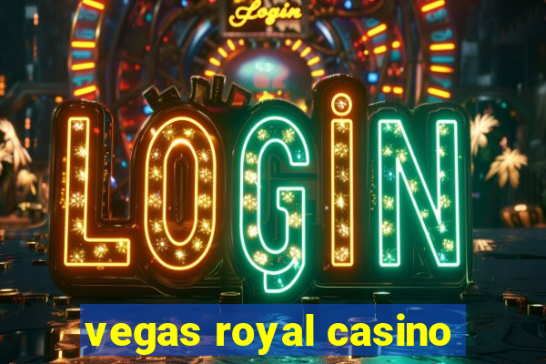 vegas royal casino