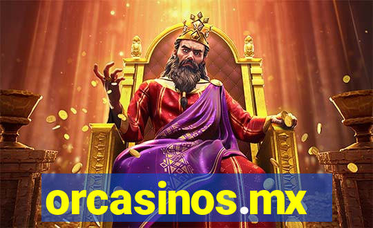 orcasinos.mx