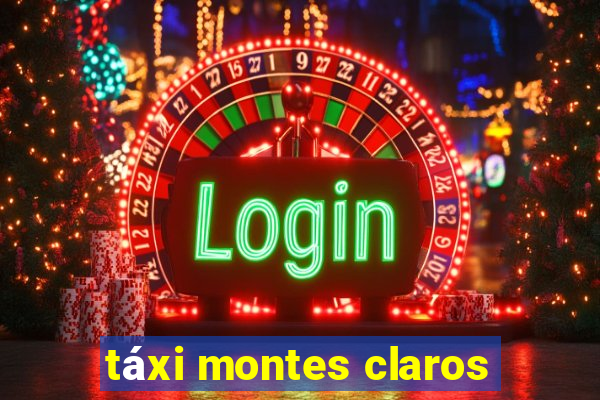 táxi montes claros