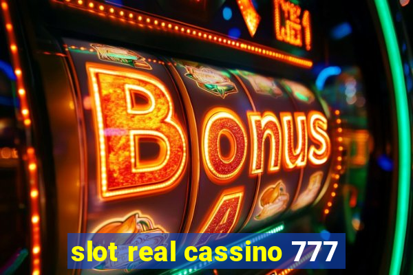 slot real cassino 777