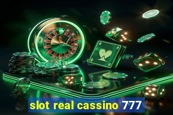 slot real cassino 777