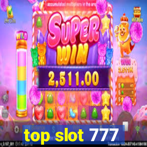 top slot 777