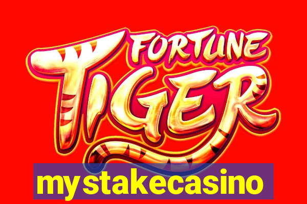 mystakecasino