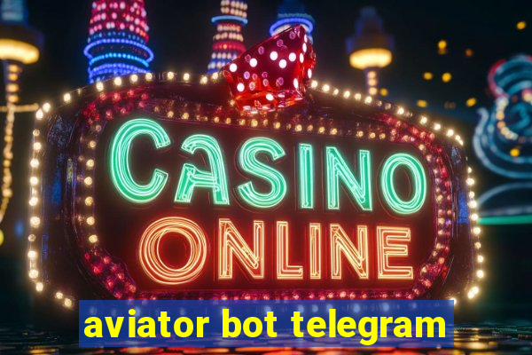 aviator bot telegram