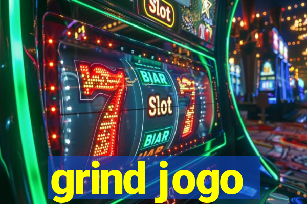 grind jogo