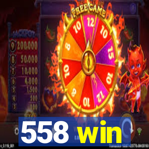 558 win