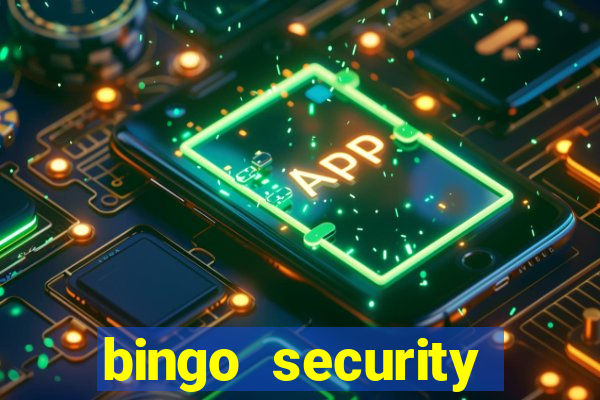 bingo security cassava net