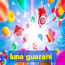 luna guarani