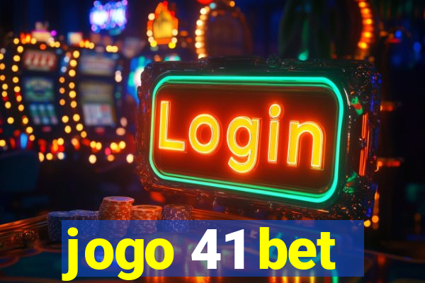 jogo 41 bet