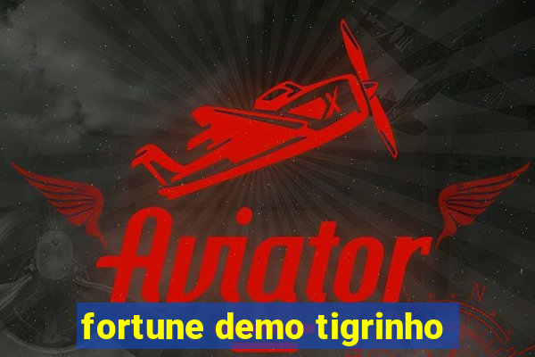 fortune demo tigrinho