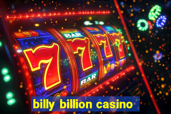 billy billion casino