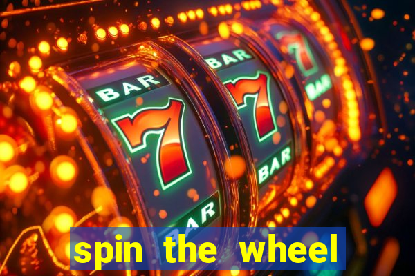 spin the wheel spin to win online