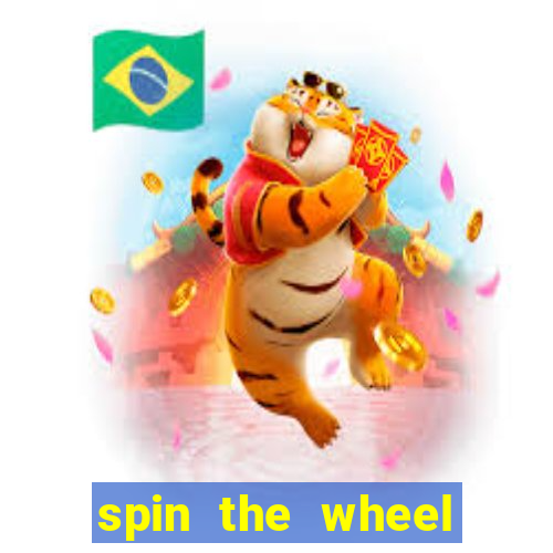 spin the wheel spin to win online