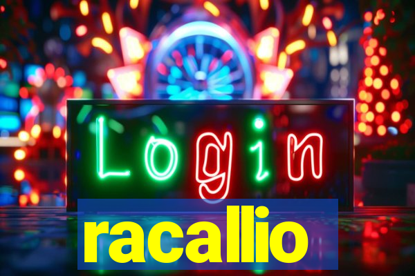 racallio