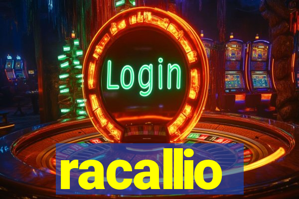 racallio