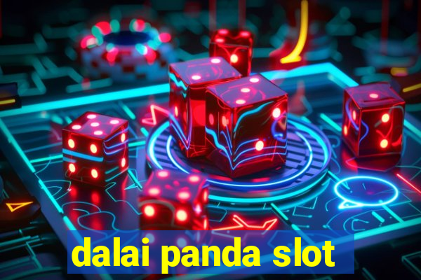 dalai panda slot