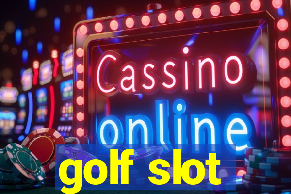 golf slot