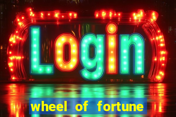 wheel of fortune slot game