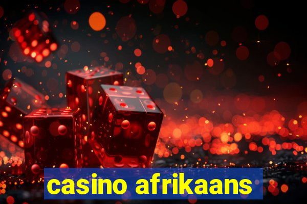 casino afrikaans