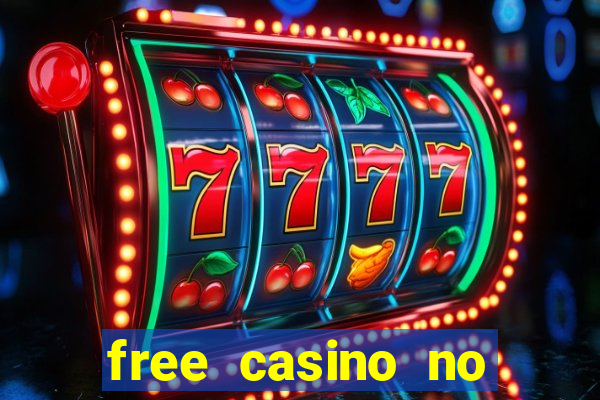 free casino no deposit money