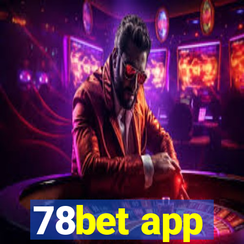 78bet app