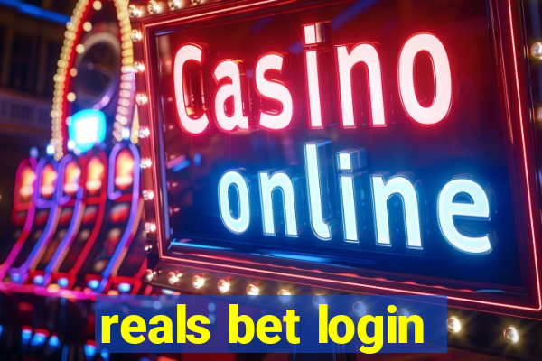 reals bet login