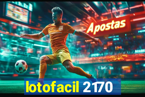 lotofacil 2170