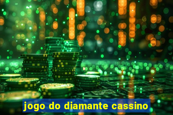 jogo do diamante cassino