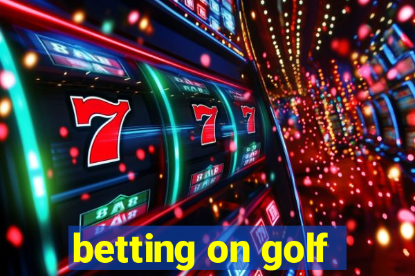 betting on golf