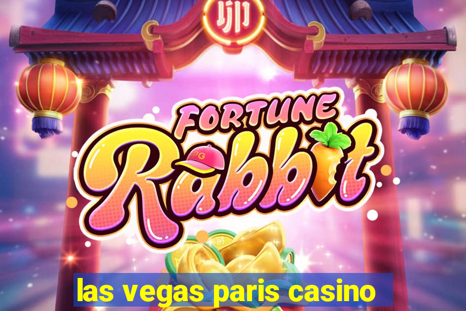 las vegas paris casino