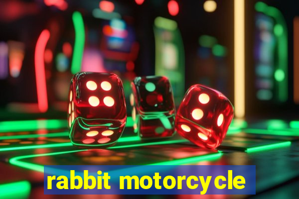 rabbit motorcycle