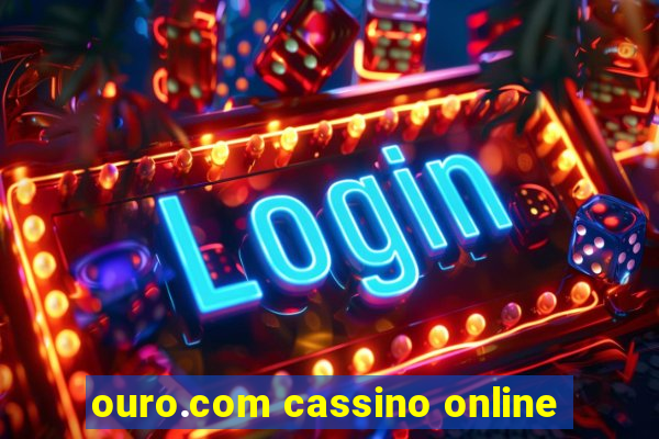 ouro.com cassino online