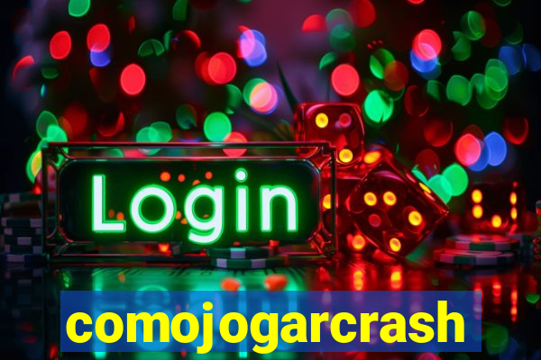 comojogarcrash