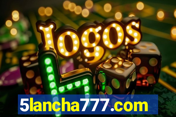 5lancha777.com