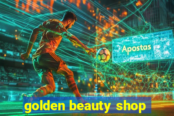 golden beauty shop