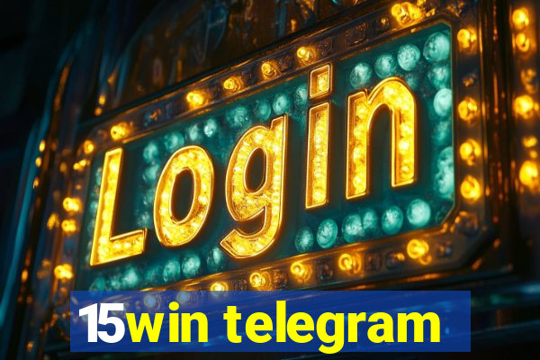 15win telegram