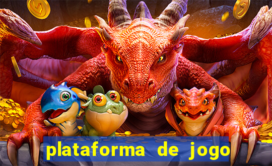 plataforma de jogo de aposta