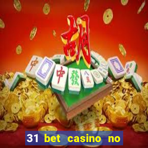 31 bet casino no deposit bonus