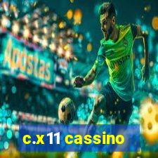 c.x11 cassino