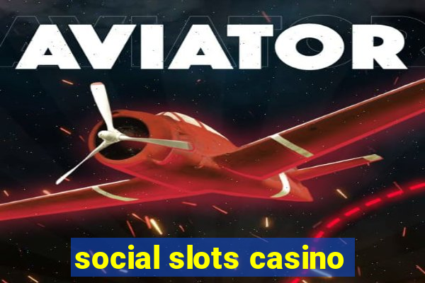 social slots casino