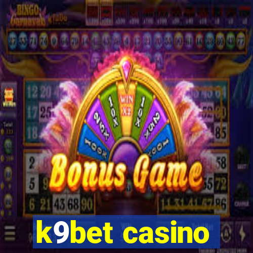 k9bet casino