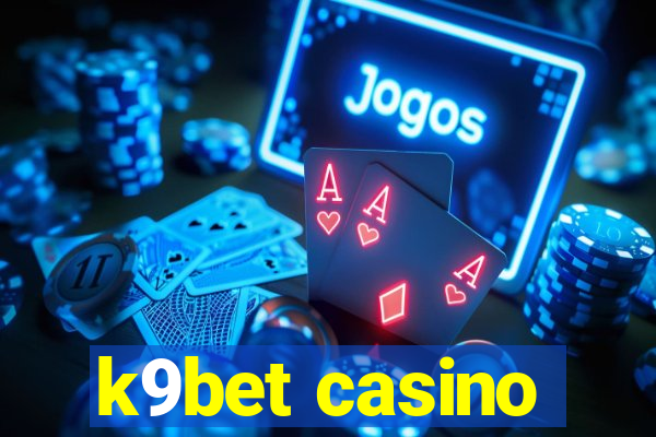 k9bet casino