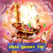 slots games for free online