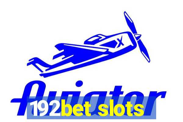 192bet slots