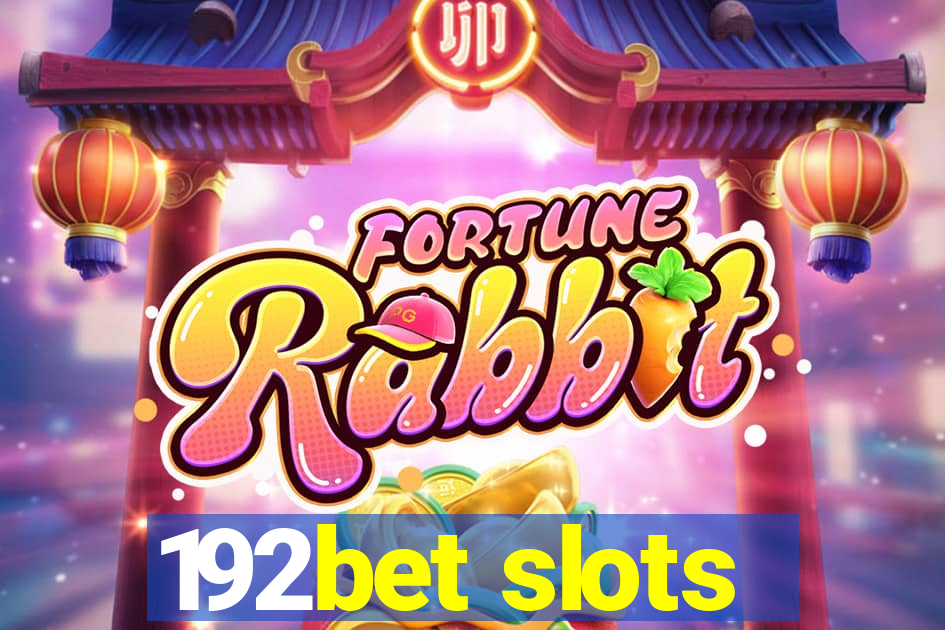 192bet slots